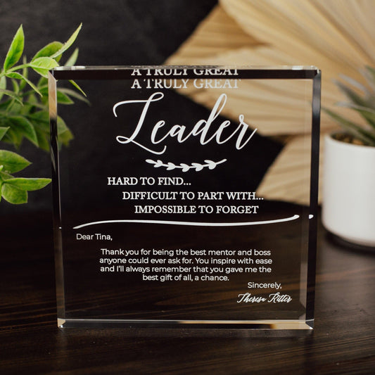 Truly Great Leader Crystal Glass Plaque, for Employee Recognition, Life Coach Trophy, Appreciation Gift Plaque, Present from Staff, Boss Day