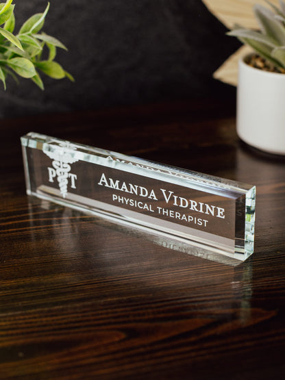 Physical Therapist Glass Office Desk Name Plate, Clear Doctor of PT Nameplate, Medical Practitioner Appreciation Gift, PT School Grad Gift