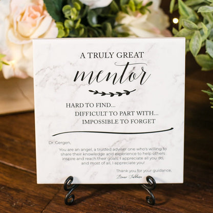 Truly Great Mentor Impossible To Forget Custom Script Wording Sign